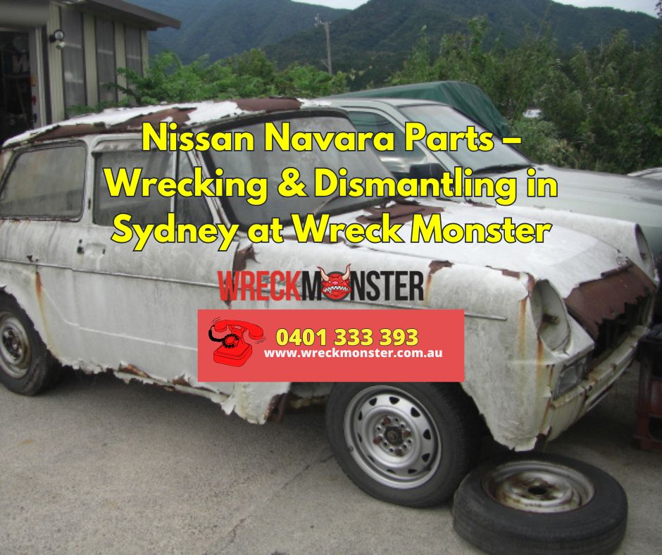 Nissan Navara Wrecking and Dismantling in Sydney