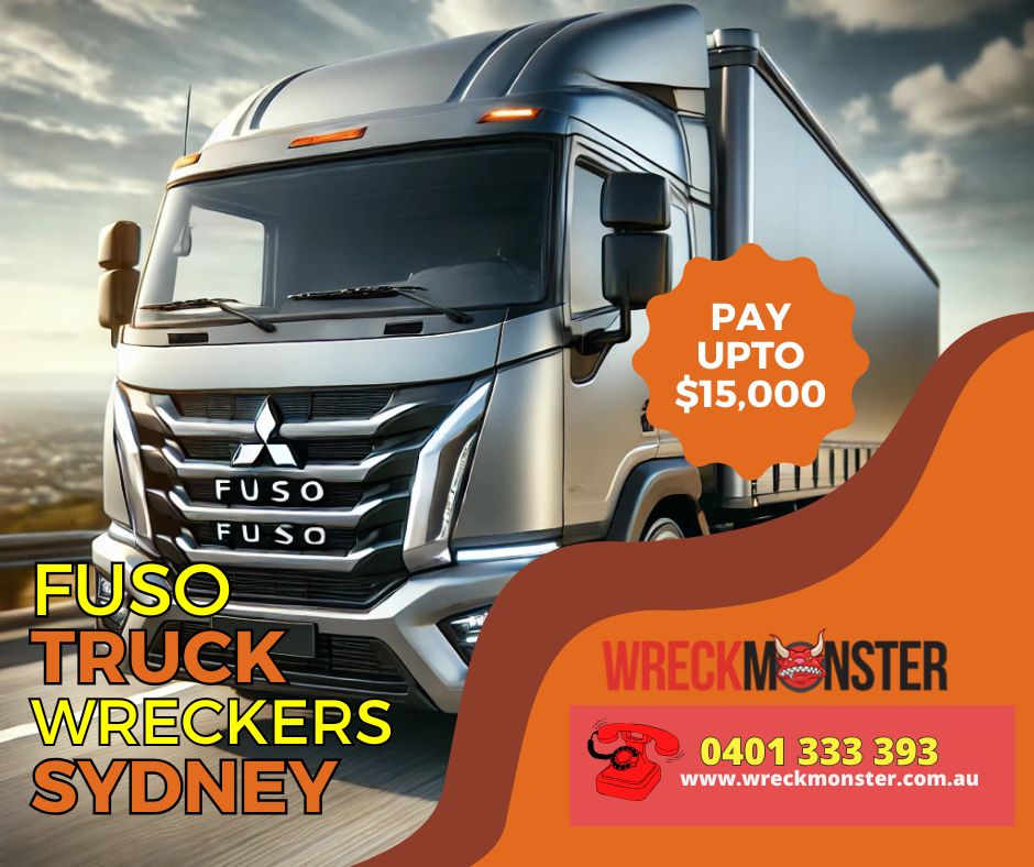 Comprehensive Guide to Fuso Truck Wrecking and Dismantling in Sydney with Wreckmonster