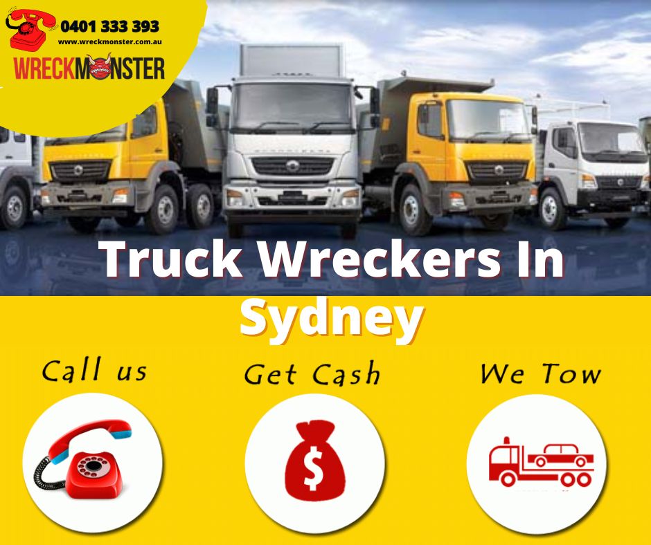 Sydney’s Best Cash Offers for Old Trucks – Wreck Monster Sydney | Free Removal & Instant Payment